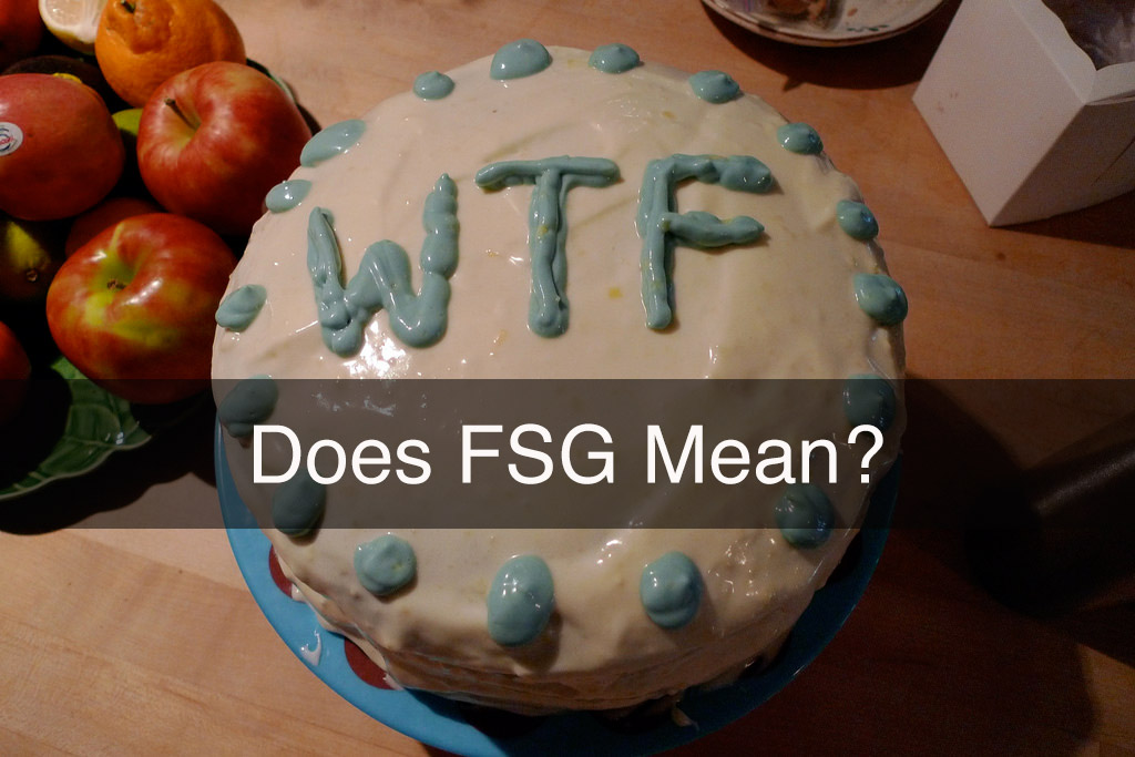 FSG - What Does it Stand For?