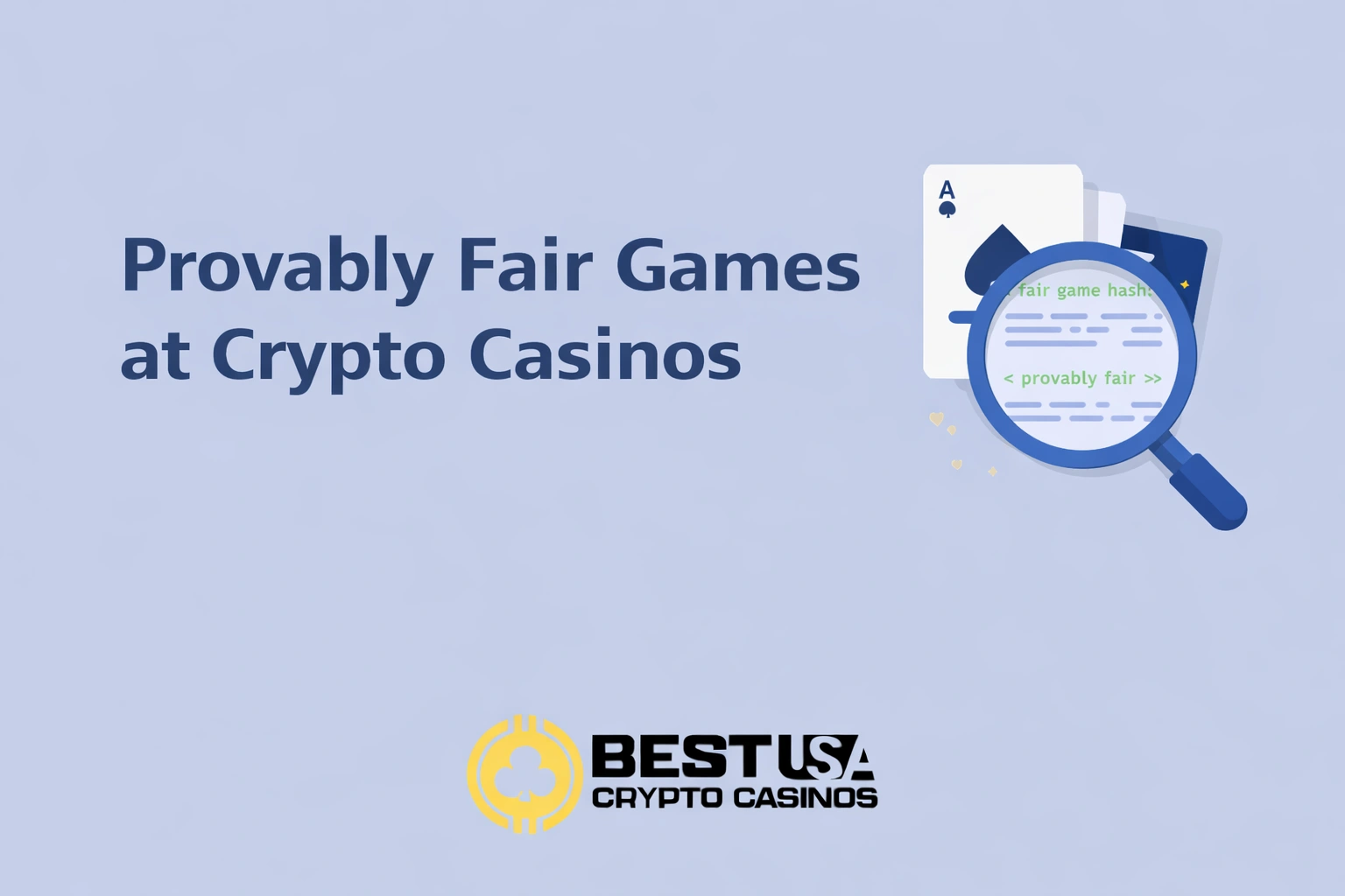 Provably Fair Games at Crypto Casinos: What They Are and How to Verify Them